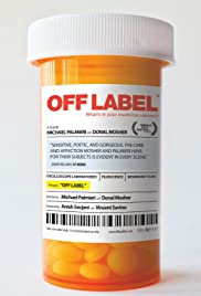 Off Label (2012) M4uHD Free Movie