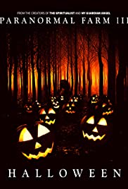 Paranormal Farm 3 Halloween (2019) M4uHD Free Movie