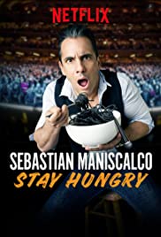 Sebastian Maniscalco: Stay Hungry (2019) Free Movie M4ufree