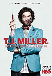 T.J. Miller: Meticulously Ridiculous (2017) Free Movie