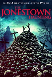 The Jonestown Haunting (2019) Free Movie M4ufree