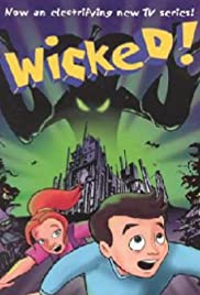 Wicked! (2001 ) Free Tv Series
