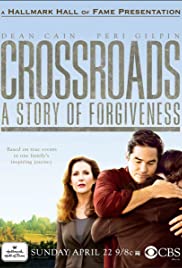 Crossroads: A Story of Forgiveness (2007) Free Movie M4ufree