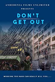 Dont Get Out (2019) M4uHD Free Movie