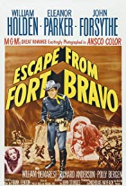 Escape from Fort Bravo (1953) Free Movie