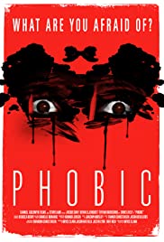 Phobic (2016) M4uHD Free Movie