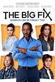 The Big Fix (2018) Free Movie M4ufree