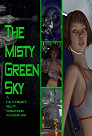 The Misty Green Sky (2016) Free Movie