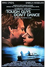 Tough Guys Dont Dance (1987) Free Movie M4ufree