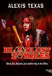 Bloodlust Zombies (2011) M4uHD Free Movie