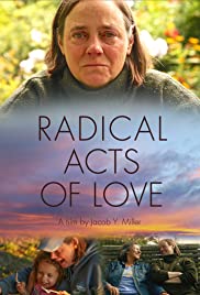 Radical Acts of Love (2019) M4uHD Free Movie