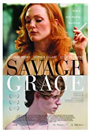 Savage Grace (2007) Free Movie M4ufree