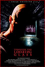 Through the Looking Glass (2006) Free Movie M4ufree