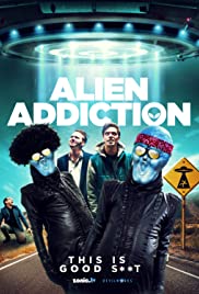 Alien Addiction (2018) M4uHD Free Movie