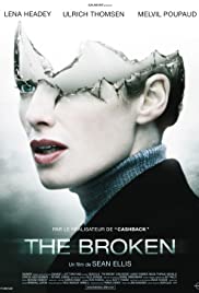 The Broken (2008) M4uHD Free Movie