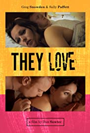 They Love (2013) Free Movie