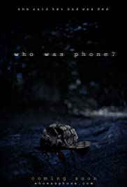 Who Was Phone? M4uHD Free Movie