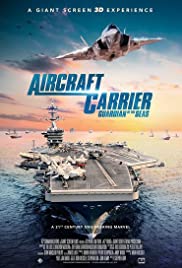 Aircraft Carrier: Guardian of the Seas (2016) M4uHD Free Movie