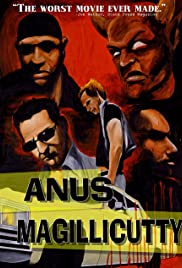 Anus Magillicutty (2003) Free Movie