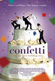 Confetti (2006) Free Movie M4ufree