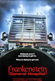 Frankenstein General Hospital (1988) Free Movie