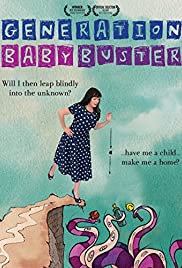 Generation Baby Buster (2012) M4uHD Free Movie