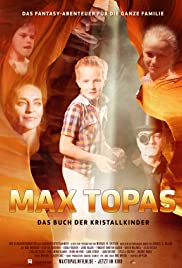 Max Topas  Das Buch der Kristallkinder (2017) Free Movie M4ufree