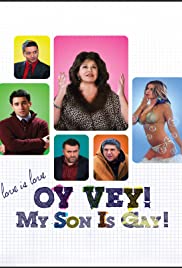 Oy Vey! My Son Is Gay!! (2009) Free Movie M4ufree