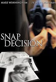 Snap Decision (2001) M4uHD Free Movie
