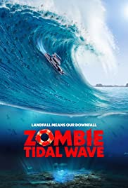 Zombie Tidal Wave (2019) Free Movie