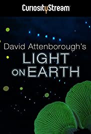 Attenboroughs Life That Glows (2016) Free Movie M4ufree
