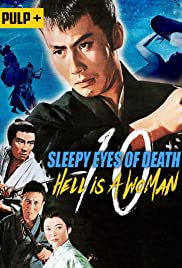 Sleepy Eyes of Death: Hell Is a Woman (1968) Free Movie