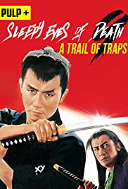Sleepy Eyes of Death: A Trail of Traps (1967) Free Movie