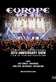 Europe, the Final Countdown 30th Anniversary Show: Live at the Roundhouse (2017) M4uHD Free Movie