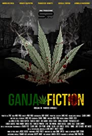 Ganja Fiction (2013) Free Movie M4ufree