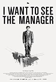 I Want to See the Manager (2014) Free Movie