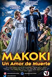 Makoki: Un Amor de Muerte (2019) M4uHD Free Movie