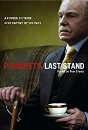 Pinochets Last Stand (2006) Free Movie