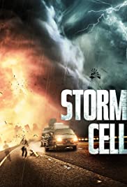 Storm Cell (2008) Free Movie