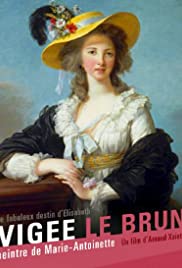 Vigée Le Brun: The Queens Painter (2015) M4uHD Free Movie