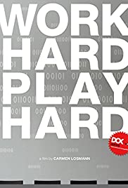 Work Hard  Play Hard (2011) Free Movie
