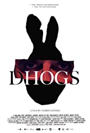 Dhogs (2017) M4uHD Free Movie