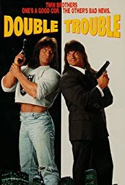 Double Trouble (1992) Free Movie