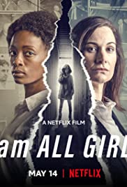I Am All Girls (2021) Free Movie