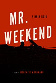 Mr. Weekend (2020) M4uHD Free Movie