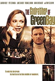 The Godfather of Green Bay (2005) Free Movie M4ufree