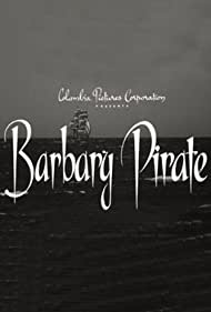 Barbary Pirate (1949) Free Movie