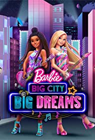 Barbie: Big City, Big Dreams (2021) M4uHD Free Movie