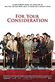 For Your Consideration (2006) Free Movie