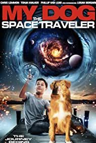 My Dog the Space Traveler (2014) Free Movie